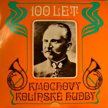 LP František Kmoch: 100 Let Kmochovy Kolínské Hudby