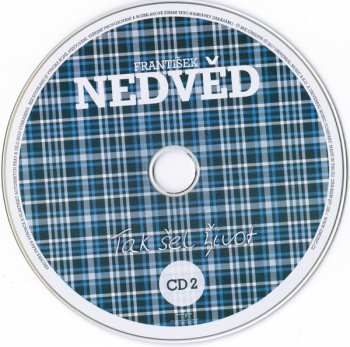 2CD František Nedvěd: Tak Šel Život