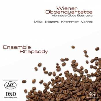 SACD Wolfgang Amadeus Mozart: Wiener Oboenquartette (Viennese Oboe Quartets)