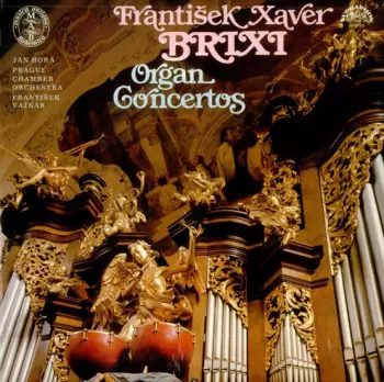 Prague Chamber Orchestra: Organ Concertos