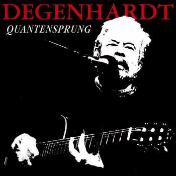 CD Franz Josef Degenhardt: Quantensprung