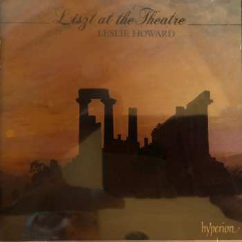 Album Franz Liszt: Liszt At The Theatre