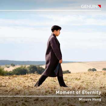 CD Franz Liszt: Minsoo Hong - Moment Of Eternity