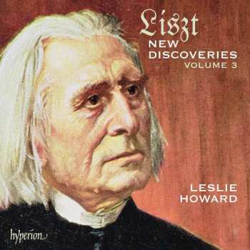 2CD Franz Liszt: New Discoveries Volume 3