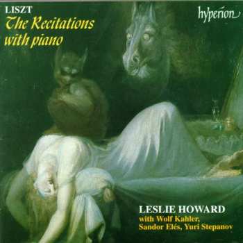 CD Franz Liszt: The Recitations With Piano