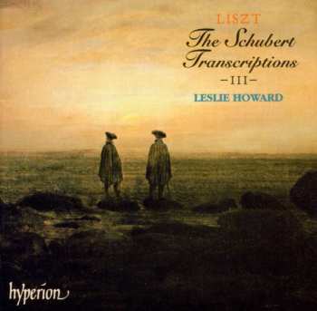 Album Franz Schubert: The Schubert Transcriptions – III – 