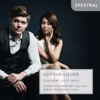 Album Franz Schubert: Andreas Burkhart - Goethe-lieder
