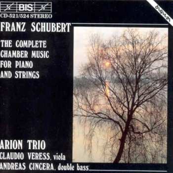 Album Franz Schubert: The Complete Chamber Music For Piano And Strings