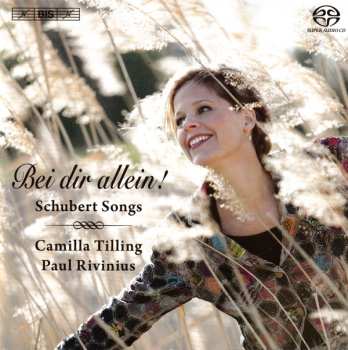 SACD Franz Schubert: Bei Dir Allein! - Schubert Songs