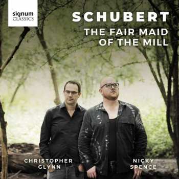 CD Franz Schubert: Die Schöne Müllerin D.795