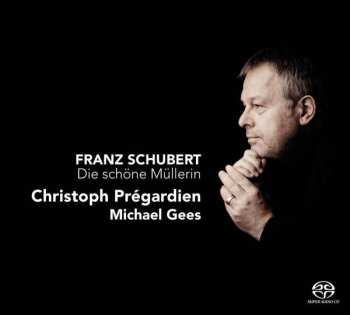 SACD Franz Schubert: Die schöne Müllerin
