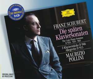 2CD Franz Schubert: Die Späten Klaviersonaten = The Late Piano Sonatas (D 958 • 959 • 960) / 3 Klavierstücke D 946 / Allegretto D 915