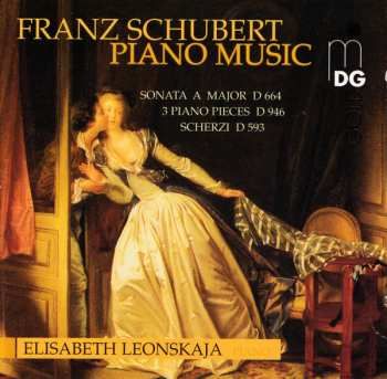 CD Franz Schubert: Piano Music - Sonata A Major D 664 - 3 Piano Pieces D 946 - Scherzi D 593