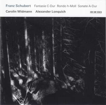 CD Franz Schubert: Fantasie C-Dur / Rondo h-Moll / Sonate A-Dur