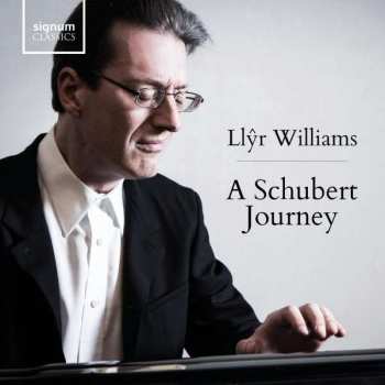 8CD Franz Schubert: Klavierwerke "a Schubert Journey"