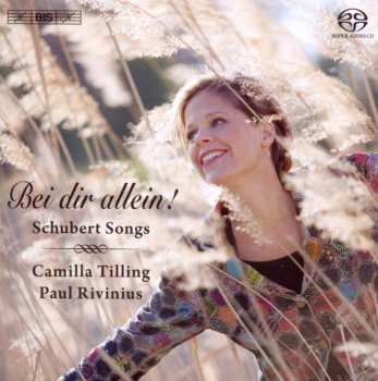 SACD Franz Schubert: Bei Dir Allein! - Schubert Songs