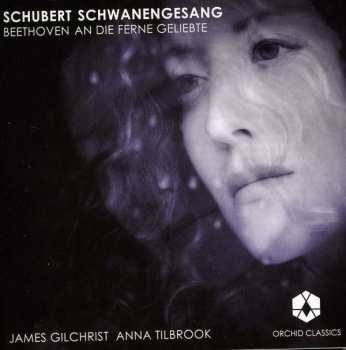 Album Ludwig van Beethoven: Schwanengesang / An Die Ferne Geliebte