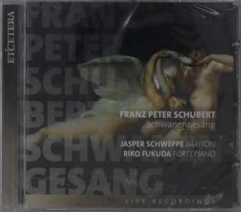 CD Franz Schubert: Schwanengesang D.957