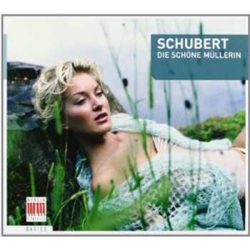 Album Franz Schubert: Die Schöne Müllerin