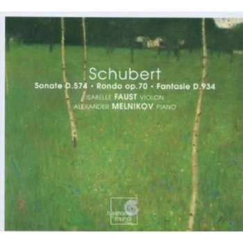 CD Franz Schubert: Sonate D.574 - Rondo Op.70 - Fantasie D.934