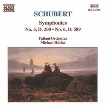 CD Franz Schubert: Symphonies No. 3, D. 200 • No. 6, D. 589