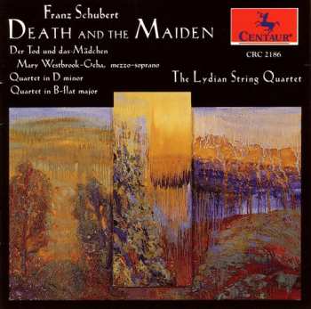 CD Franz Schubert: Quartets Nos. 13 And 8; Der Tod Und Das Mädchen