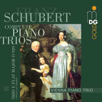 Album Franz Schubert: Complete Piano Trios Vol. 1