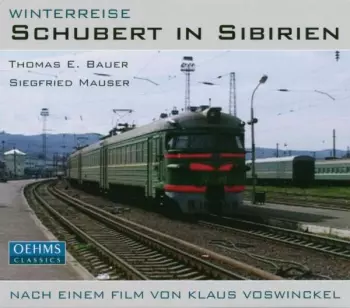 Winterreise – Schubert In Sibirien