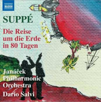 Album Janacek Philharmonic Orchestra: Suppé: Die Reise Um Die Erde In 80 Tagen