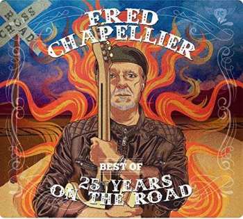 2CD Fred Chapellier: Best Of - 25 Years On The Road
