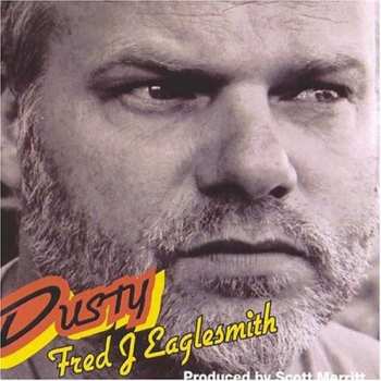 Album Fred Eaglesmith: Dusty