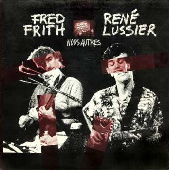 Album Fred Frith: Nous Autres