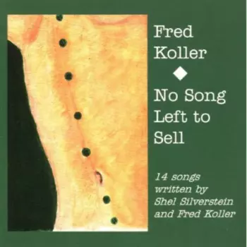 Fred Koller: No Song Left To Sell