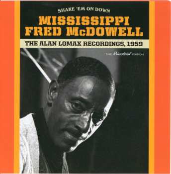 CD Fred McDowell: Shake 'em On Down - The Alan Lomax Recordings, 1959 LTD