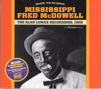 CD Fred McDowell: Shake 'em On Down - The Alan Lomax Recordings, 1959 LTD