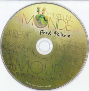 CD Fred Pellerin: C'Est Un Monde