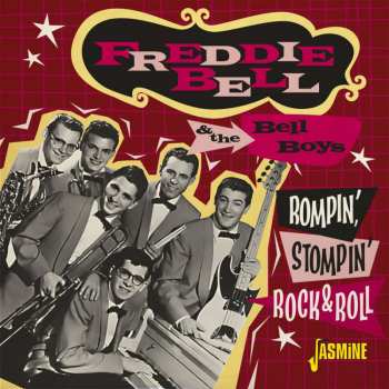 CD Freddie Bell & The Bell Boys: Rompin', Stompin' Rock & Roll