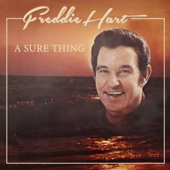 Album Freddie Hart: A Sure Thing