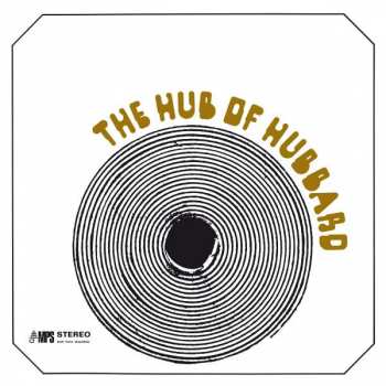 LP Freddie Hubbard: The Hub Of Hubbard