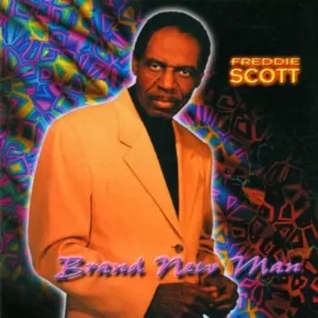 Freddie Scott: Brand New Man