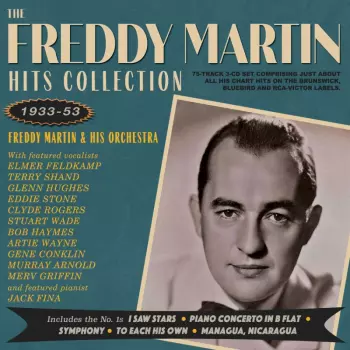 Freddy Martin And His Orchestra: The Hits Collection 1933-53