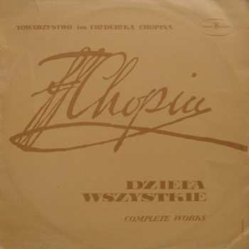 Album Frédéric Chopin: Dzieła Wszystkie = Complete Works - Nokturny / Nocturnes Vol.1