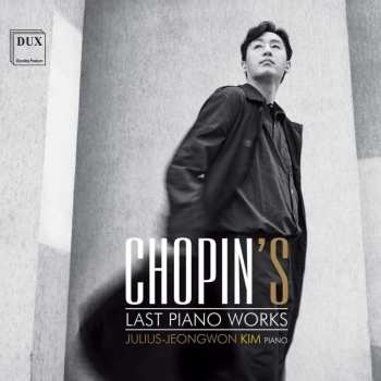 CD Frédéric Chopin: Klavierwerke "chopin's Last Piano Works"