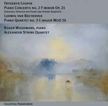 Ludwig van Beethoven: Piano Concerto No. 2 F-minor Op. 21 / Piano Quartet in C-major, WoO 36