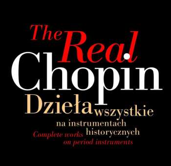 21CD/Doos Frédéric Chopin: The Real Chopin (Complete Works On Period Instruments)