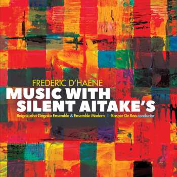 Album Ensemble Modern: Music With Silent Aitake's