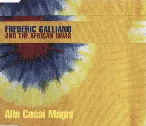 Frederic Galliano And The African Divas: Alla Cassi Magni