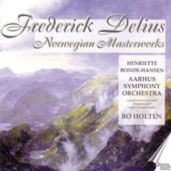 Album Frederick Delius: Norwegian Masterworks