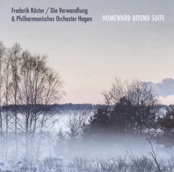 CD Philharmonisches Orchester Hagen: Homeward Bound Suite