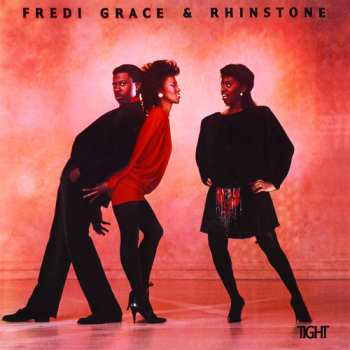 Album Fredi Grace And Rhinstone: Tight